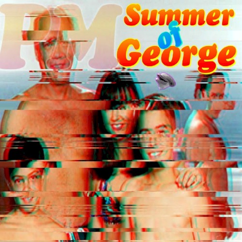 Summer of George