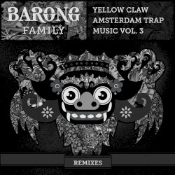 Amsterdam Trap Music, Vol. 3 (Remixes)