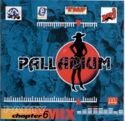 Palladium - Party Mix - Chapter 6