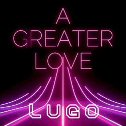 A Greater Love