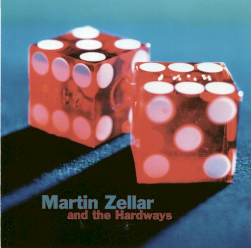 Martin Zellar and the Hardways