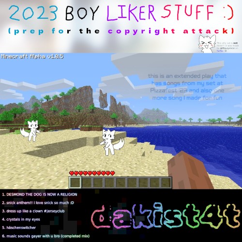 2023 boy liker stuff (prep for the copyright attack)