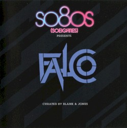 So80s (SoEighties) Presents Falco
