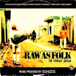 Raw As Folk