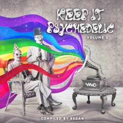 Keep It Psychedelic, Volume 2