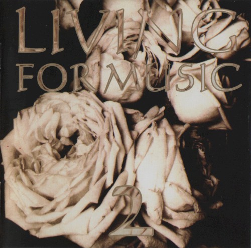 Living for Music, Volume 2