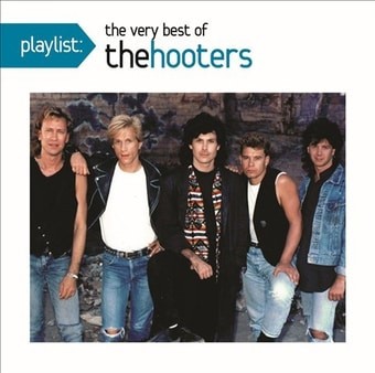 Playlist: The Very Best of the Hooters