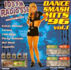 538 Dance Smash Hits 1996, Volume 1