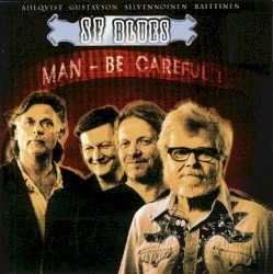 Man - Be Careful!