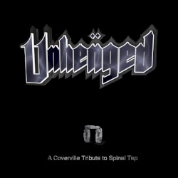 Unhenged: A Coverville Spinal Tap Tribute