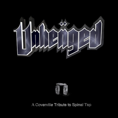Unhenged: A Coverville Spinal Tap Tribute