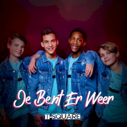 Je bent er weer