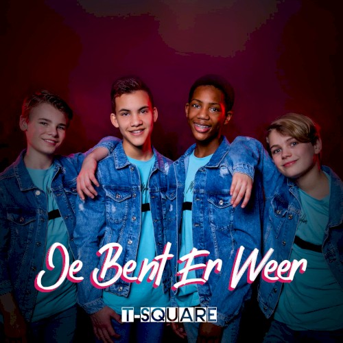 Je bent er weer