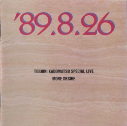 Toshiki Kadomatsu Special Live More Desire