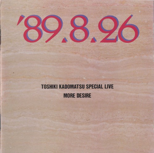 Toshiki Kadomatsu Special Live More Desire