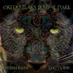Green Tears in the Dark