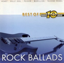 Best of Radio 10 Gold – Rock Ballads
