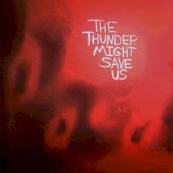 the thunder might save us