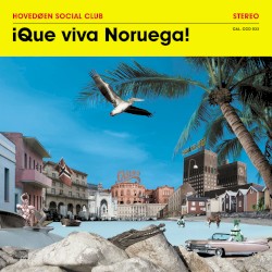 Que Viva Noruega!