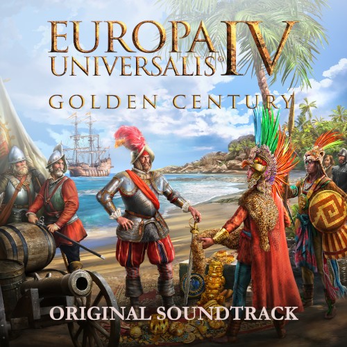 Europa Universalis IV: Golden Century (Original Game Soundtrack)