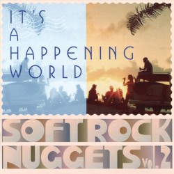 Soft Rock Nuggets, Vol. 2: It’s a Happening World