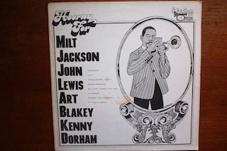 Hooray for Milt Jackson John Lewis Art Blakey Kenny Dorham