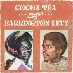 Barrington Levy Meets Cocoa Tea
