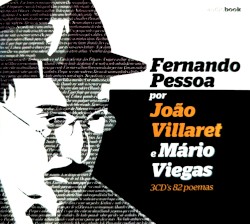 Fernando Pessoa por João Villaret e Mário Viegas
