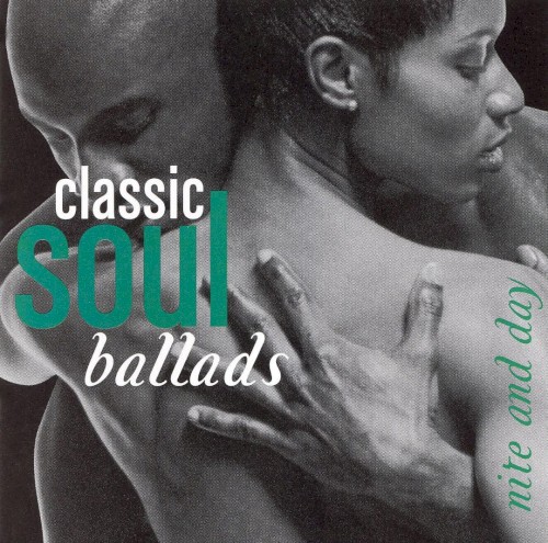 Classic Soul Ballads: Nite and Day