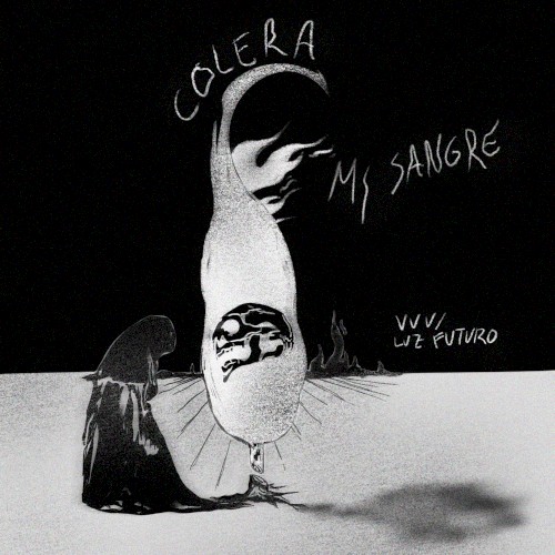 Cólera / Mi sangre