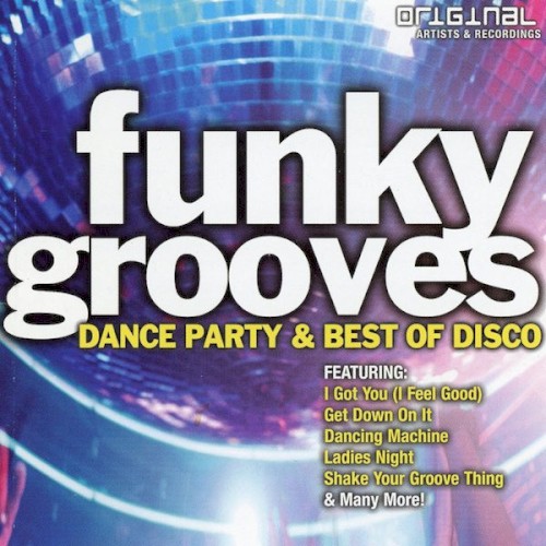 Funky Grooves: Dance Party & Best of Disco