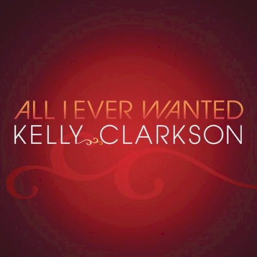 All I Ever Wanted