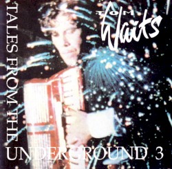 Tales From the Underground 3