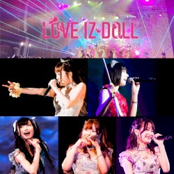 LOVE IZ DOLL III (20210708 Zepp Tokyo LIVE)