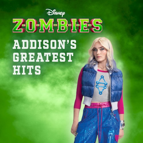 Zombies: Addison’s Greatest Hits
