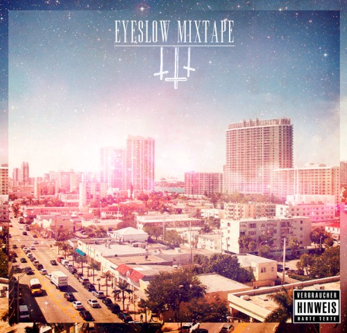 Eyeslow Mixtape III