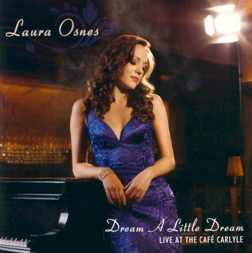 Dream a Little Dream: Live at the Café Carlyle