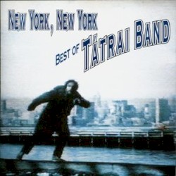 New York, New York (Best of Tátrai Band)
