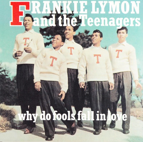 Why Do Fools Fall in Love