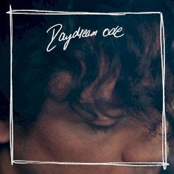Daydream ode
