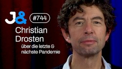 Jung & Naiv #744, „Virologe Christian Drosten über die Lehren aus der Pandemie“