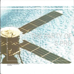S Process / The Party Of Helicopters