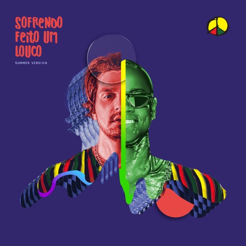 Sofrendo feito um louco (Summer version)