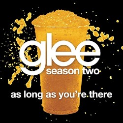 As Long as You're There