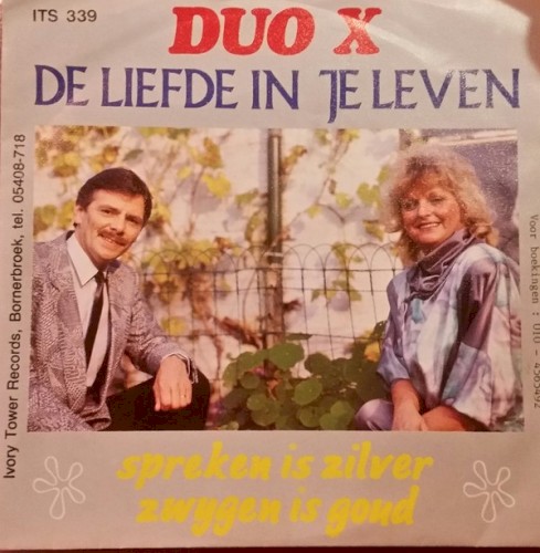 De liefde in je leven / Spreken is zilver zwijgen is goud