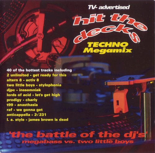 Hit The Decks – Techno Megamix – The Battle Of The DJ’s