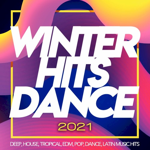 Winter Hits Dance 2021
