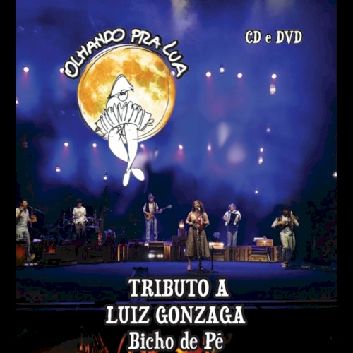 Olhando pra Lua - Tributo a Luiz Gonzaga