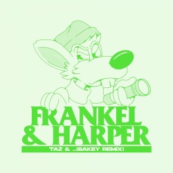 Taz & (Bakey remix)