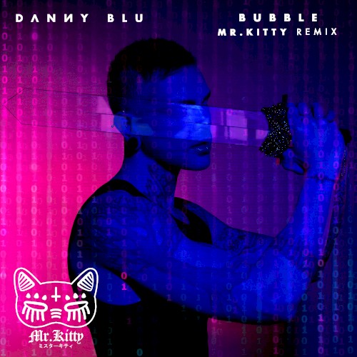Bubble (Mr.Kitty remix)
